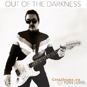 Tony Lewis (The Outfield) - Out of the Darkness (2018)
