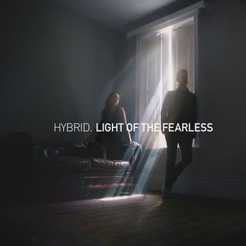 Hybrid - Light Of The Fearless (2018)