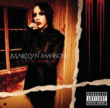 Marilyn Manson - Eat Me, Drink Me (2007)