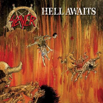 Slayer - Hell Awaits (1985)