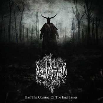 Mortaryon - Hail the Coming of the End Times (2018)