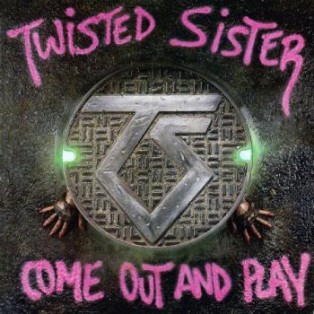 Twisted Sister - Come Out And Play (1985)