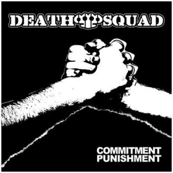 Death Squad - Commitment Punishment (2005)