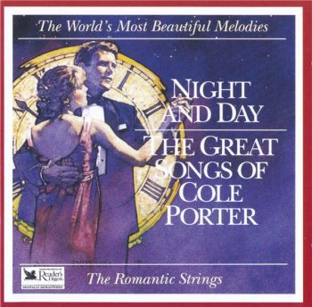 The Romantic Strings Orchestra - Night And Day: The Great Songs Of Cole Porter (1993)