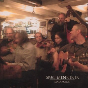 Spaelimenninir - Malargrot (2003)