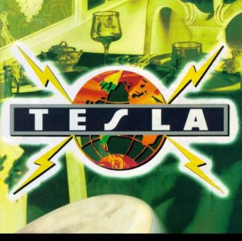 Tesla - Psychotic Supper (1991)