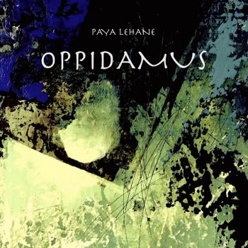 Paya Lehane - Oppidamus (2018)
