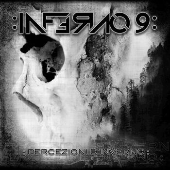 :Inferno 9: - Percezioni D'Inverno (2017)