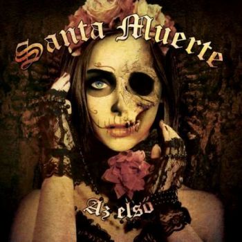 Santa Muerte - Az Elso (2018)