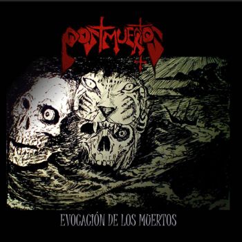 Postmuertos - Evocacion De Los Muertos (2018)