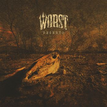 Worst - Deserto (2018)