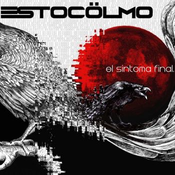 Estocolmo - El Sintoma Final (2018)