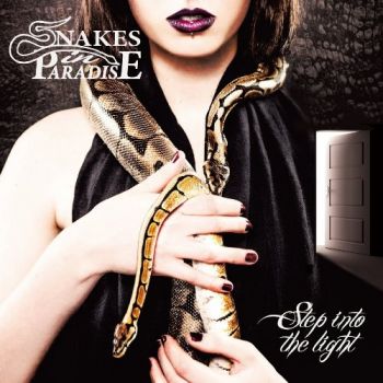 Snakes In Paradise - Step Into The Light (2018)