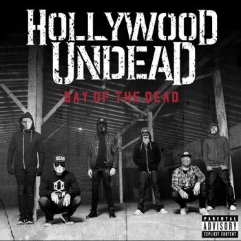 Hollywood Undead - Day Of The Dead (Deluxe Edition) (2015)