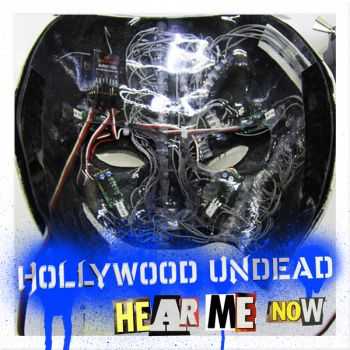 Hollywood Undead - Hear Me Now (Promo CDS) (2011)