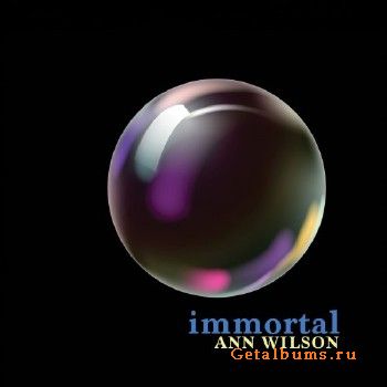 Ann Wilson (Heart) - Immortal (2018)