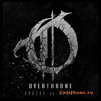 Overthrone - Evolve or Decay (2018)