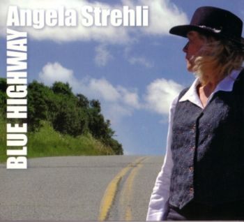 Angela Strehli - Blue Highway (2005)