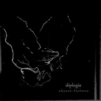 Diplegia - Abject Failure (2018)