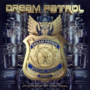 Dream Patrol - Phantoms Of The Past (2018)