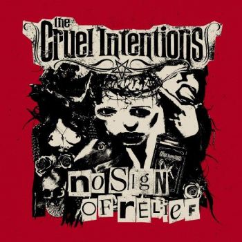 The Cruel Intentions - No Sign Of Relief (2018)