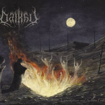 Dalkhu - Lamentation And Ardent Fire (2018)