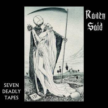 Raven Said - Seven Deadly Tapes (EP) (2017)