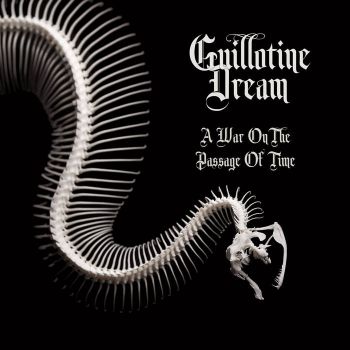 Guillotine Dream - A War On The Passage Of Time (2018)