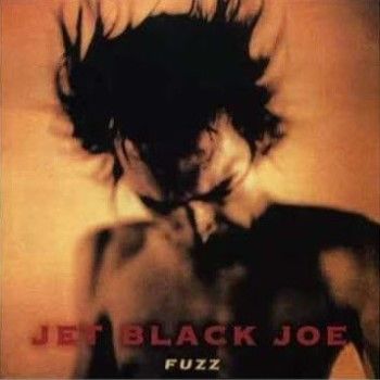Jet Black Joe - Fuzz (1994)