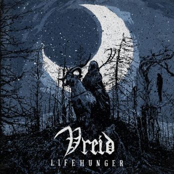 Vreid - Lifehunger (2018)