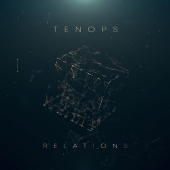 Tenops - Relations (2018)