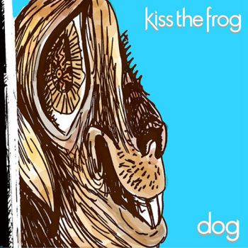 Kiss The Frog - Dog (2018)