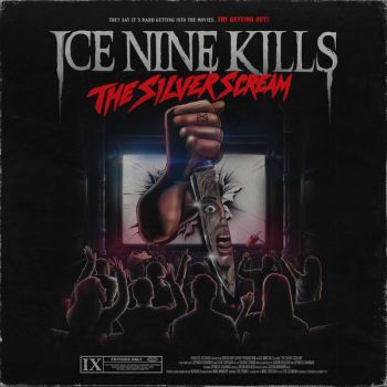 Ice Nine Kills - The Silver Scream (Final Cut) (2018)