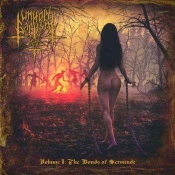 Unholy Baptism - Volume I: The Bonds of Servitude (2018)