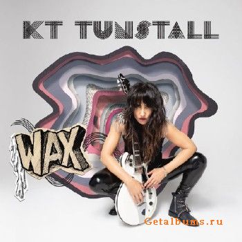 KT Tunstall - WAX (2018)