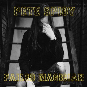 Pete Spiby - Failed Magician (2CD) (2018)