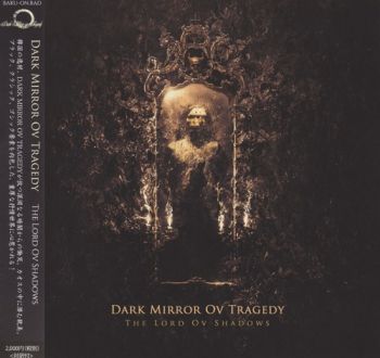 Dark Mirror Ov Tragedy - The Lord Ov Shadows (Japanese Edition) (2018)