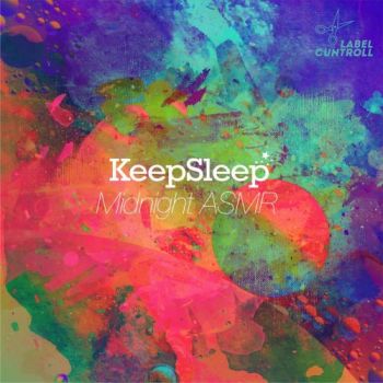 KeepSleep - Midnight ASMR (2018)