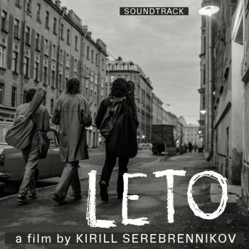 Various Artists - Leto (Official Soundtrack) (2018)