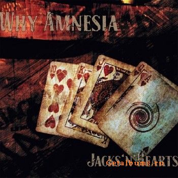 Why Amnesia - Jacks And Hearts (2018)