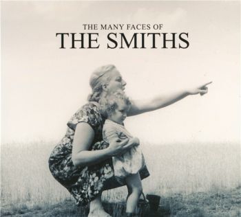 Various Artists - The Many Faces Of The Smiths - A Journey Through The Inner World Of The Smiths (2017)