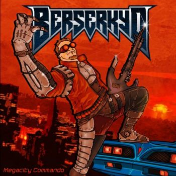 Berserkyd - Megacity Commando (2018)