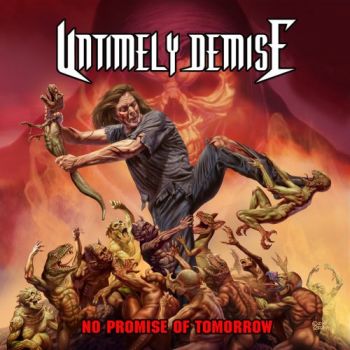 Untimely Demise - No Promise Of Tomorrow (2018)