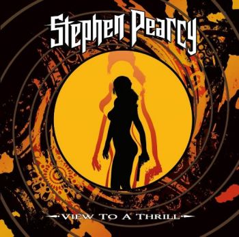 Stephen Pearcy - View To A Thrill (Japanese Edition) (2018)