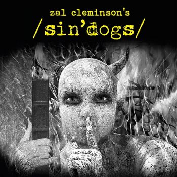 Zal Cleminson's Sin Dogs - Zal Cleminson's Sin Dogs, Vol. 1 (2018)