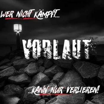 Vorlaut - Wer nicht kampft kann nur verlieren (2018)