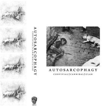 Convivial Cannibal Clan - Autosarcophagy (2017)