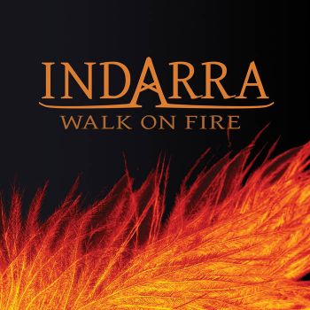 Indarra - Walk On Fire (2018)