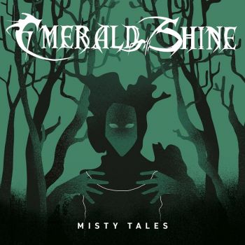 Emerald Shine - Misty Tales (2018)