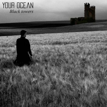Your Ocean - Black Towers (2018)